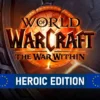 Купить World of Warcraft The War Within HEROIC Edition для Европы EU